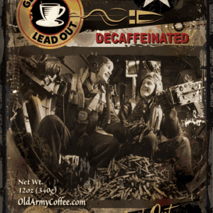 Old Army Coffee - Whole Bean - Get The Lead Out - Decaf